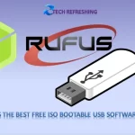 What is the Best free ISO Bootable USB Software? 13 Rufus