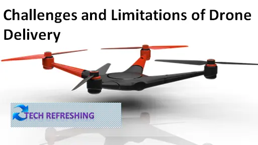 Challenges and Limitations of Drone Delivery: