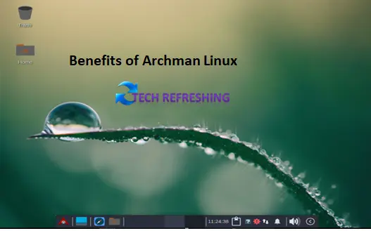 Benefits of Archman Linux