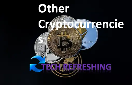 Other Cryptocurrencies