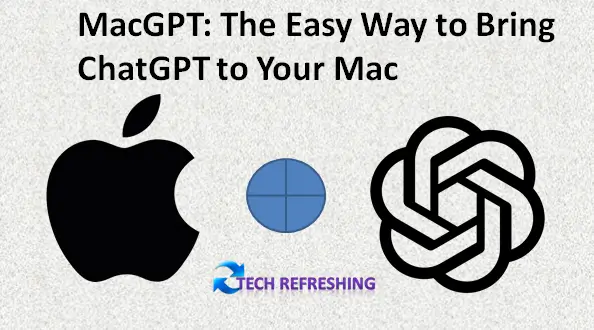 MacGPT: The Easy Way to Bring ChatGPT to Your Mac