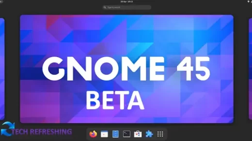 GNOME 45 Beta Unveiled: A Sneak Peek into the Future of Desktop Environments