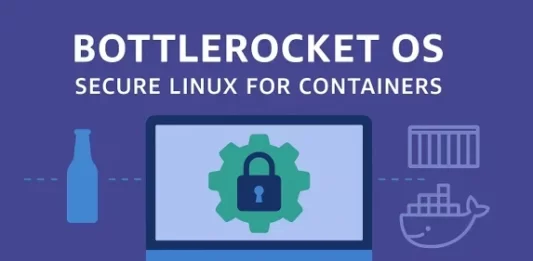 Bottlerocket OS: Secure Linux for Containers by AWS
