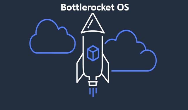 What is Bottlerocket OS