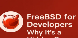FreeBSD for Developers Why It’s a Hidden Gem