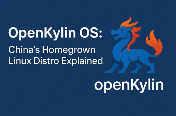 openKylin OS: China’s Homegrown Linux Distro Explained 10 openKylin OS: China’s Homegrown Linux Distro Explained