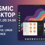 COSMIC Desktop in Pop!_OS 24.04: The Most Beautiful Linux Experience of 2025 4 COSMIC Desktop in Pop!_OS 24.04: The Most Beautiful Linux Experience of 2025