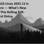 KaOS Linux 2025.11 Is Here — Whats New in This Rolling KDE-First Distro