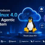 Microsoft Introduces Azure Linux 4.0 and Open Agentic AI Ecosystem