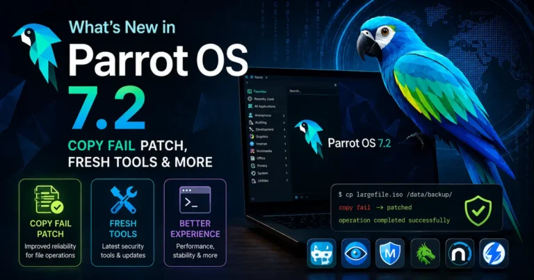 What's New in Parrot OS 7.2: Copy Fail Patch, Fresh Tools & More