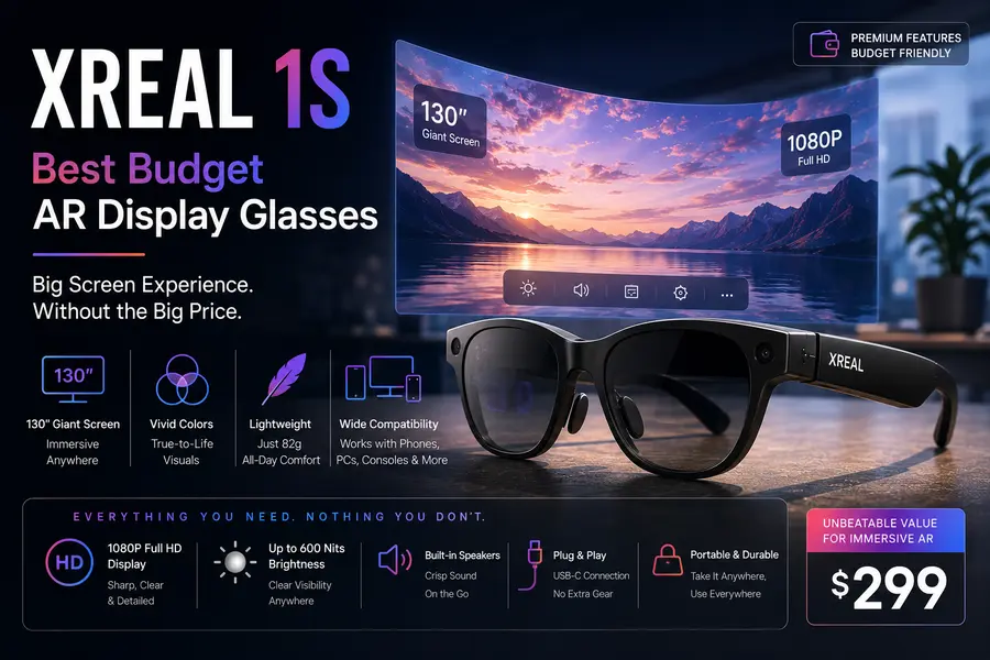 Best AR Glasses in 2026: Top Smart Glasses Compared 7 XREAL 1S — Best Budget AR Display Glasses