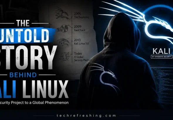 The Untold Story Behind Kali Linux