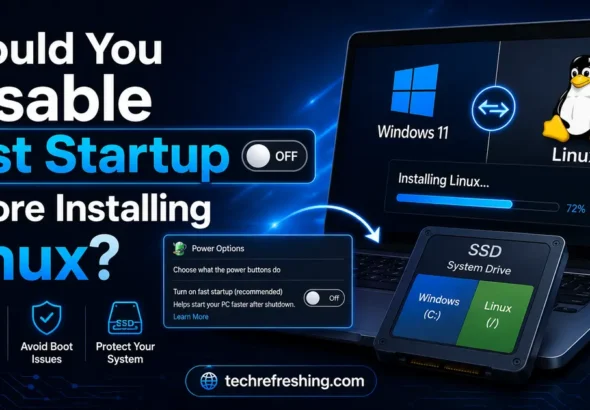 Should You Disable Fast Startup Before Installing Linux